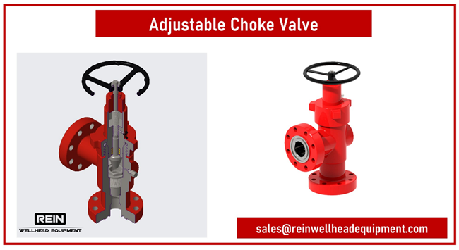 http://www.reinwellheadequipment.com/ueditor/image/20200528/Adjustable%20Choke%20Valve.png